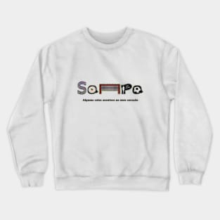 Sampa - São Paulo, City's Characteristics and Symbols Crewneck Sweatshirt